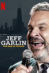 Jeff Garlin: Our Man in Chicago (2019)